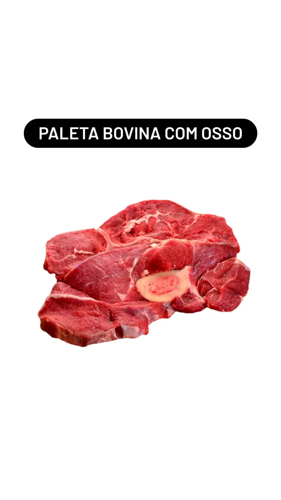Paleta Bovina com Osso